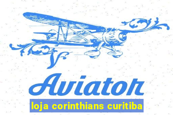 loja corinthians curitiba
